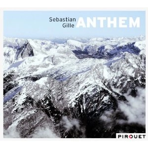 SEBASTIAN GILLE / Anthem