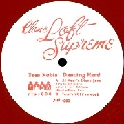 TOM NOBLE / DANCING HARD