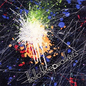 Hello Sleepwalk / 円盤飛来