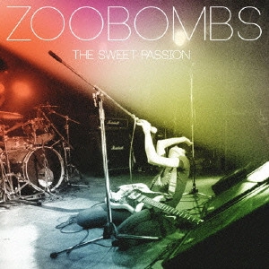 zoobombs / ズボンズ / The Sweet Passi
