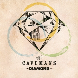 The Cavemans / DIAMOND
