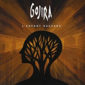 GOJIRA / ゴジラ / ランファン・ソヴァージュ～野性の少年～ / L'ENFANT SAUVAGE