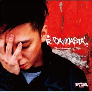 R DA MASTA / ＥＬＥＭＥＮＴＳ　ＯＦ　ＬＩＦＥ