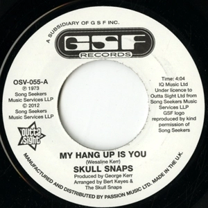 SKULL SNAPS / スカル・スナップス / "MY HANG UP IS YOU + I'M YOUR PIMP (7"")"