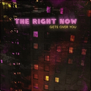 RIGHT NOW / ライト・ナウ / GETS OVER YOU