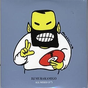 DJ MURAKAMIGO / ＡＬＬ　ＭＩＸＥＤ　ＵＰ　＃１