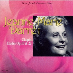 JEANNE-MARIE DARRE / ジャンヌ=マリー・ダルレ / ショパン:練習曲集 作品10&25《忘れじの女性ピアニストたち・第4集》 / CHOPIN:ETUDES OP.10 & 25