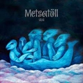 METSATOLL / ULG
