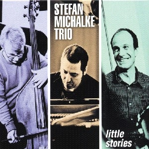 STEFAN MICHALKE / ステファン・ミカルケ / LITTLE STORIES