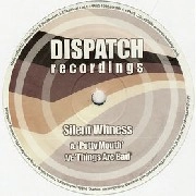 SILENT WITNESS / サイレント・ウィットネス / POTTY MOUTH/THINGS GO BAD