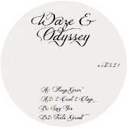 WAZE & ODYSSEY / 2 COOL 2 CLAP