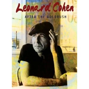 LEONARD COHEN / レナード・コーエン / AFTER THE GOLD RUSH