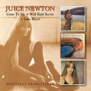 JUICE NEWTON / ジュース・ニュートン / COME TO ME WELL KEPT SECRET TAKE HEART