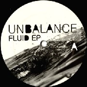UNBALANCE / FLUID