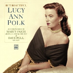 LUCY ANN POLK / ルーシー・アン・ポーク / BUT BEAUTIFUL