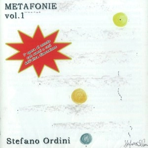 STEFANO ORDINI / METAFONIE VOL.1