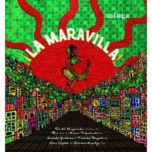 MINGA / ミンガ / LAMARAVILLA！