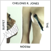 CHELONIS R.JONES / PRISON BUFFET