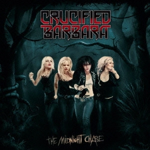 CRUCIFIED BARBARA / クルシファイド・バーバラ / ミッドナイト・チェイス / THE MIDNIGHT CHASE