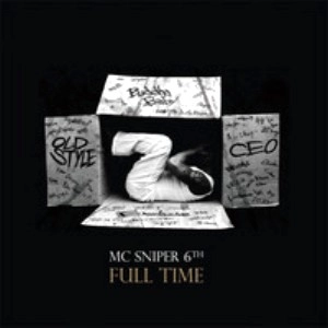 MC SNIPER / VOL.6:FULL TIME
