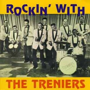 TRENIERS / トレニアーズ / ROCKIN' WITH THE TRENIERS
