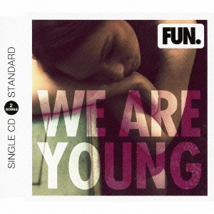 FUN. / 伝説のヤングマン~ウィー・アー・ヤング~(feat.ジャネール・モネイ) / WE ARE YOUNG (FEATURING JANELLE MONAE)