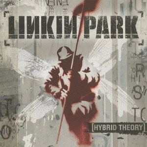 LINKIN PARK / リンキン・パーク / ハイブリッド・セオリー / HYBRID THEORY