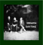 KIBOUHOU / ＤＡＹＴＩＭＥ（ＣＤＲ）