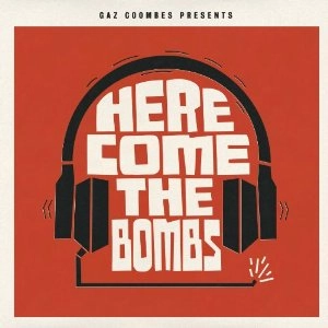 GAZ COOMBES / ギャズ・クームス / HERE COME THE BOMBS