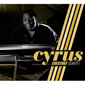 CYRUS CHESTNUT / サイラス・チェスナット / QUARTET