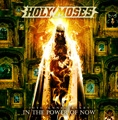 HOLY MOSES (from Germany) / ホーリー・モーゼス / 30 YEARS ANNEVERSARY-IN THE POWER OF NOW