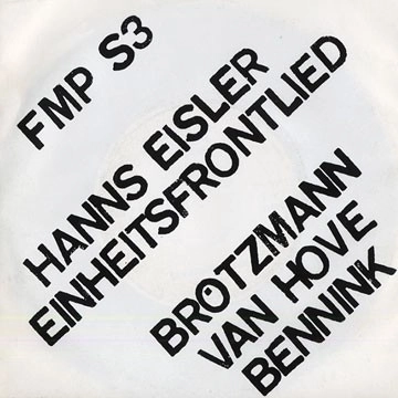 PETER BROTZMANN / ペーター・ブロッツマン / EINHEITSFRONTLIED