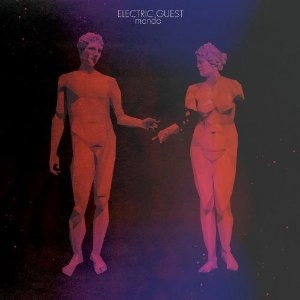 ELECTRIC GUEST / エレクトリック・ゲスト / MONDO