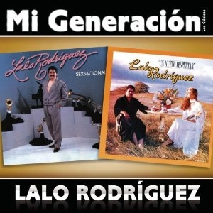 LALO RODRIGUEZ / ラロ・ロドリゲス / MI GENERACION UN NUEVO DESPERTAR - SEXSACI