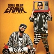 SOUL CLAP / ソウル・クラップ / EFUNK THE SINGLES