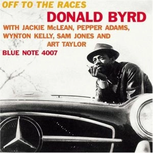 DONALD BYRD / ドナルド・バード / オフ･トゥ･ザ･レイシス