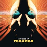 TRAXMAN / トラックスマン / DA MIND OF TRAXMAN