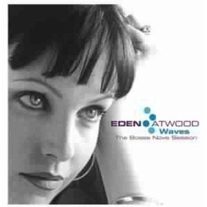 EDEN ATWOOD / イーデン・アトウッド / WAVES(HYBRID SACD)