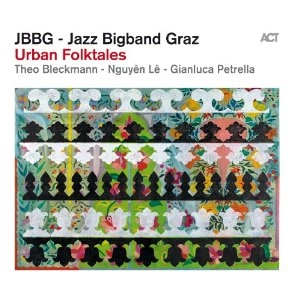 JBBG (JAZZ BIGBAND GRAZ) / URBAN FOLKTALES