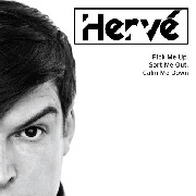 HERVE / PICK ME UP SORT ME OUT CALM ME DOWN