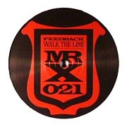 FEEDBACK / WALK THE LINE