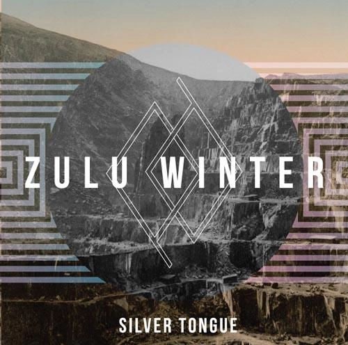 ZULU WINTER / ズールー・ウィンター / SILVER TONGUE
