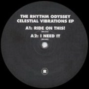 RHYTHM ODYSSEY / CELESTIAL VIBRATIONS
