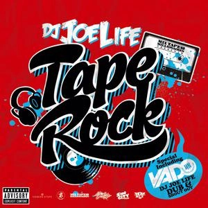 DJ JOE LIFE / ＴＡＰＥ　ＲＯＣＫ