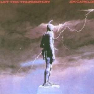 JIM CAPALDI / ジム・キャパルディ / レット・ザ・サンダー・クライ