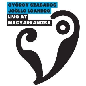 GYORGY SZABADOS / LIVE AT MAGYARKANIZSA