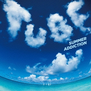 TUBE / チューブ / SUMMER ADDICTION(通常盤) / SUMMER ADDICTION