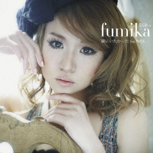 fumika / 隣にいたかった feat.WISE