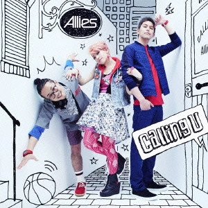 ALLIES / アリーズ / コーリング ユー