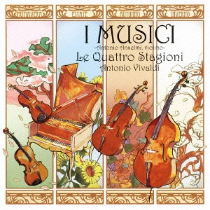 I MUSICI / イ・ムジチ合奏団 / 四季